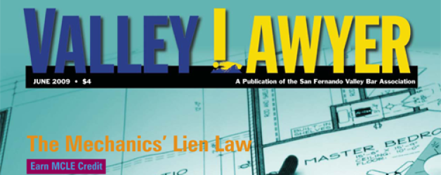 The Mechanics’ Lien Law.  A Primer for Non-Construction Law Specialists